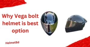 Why Vega bolt helmet is best option