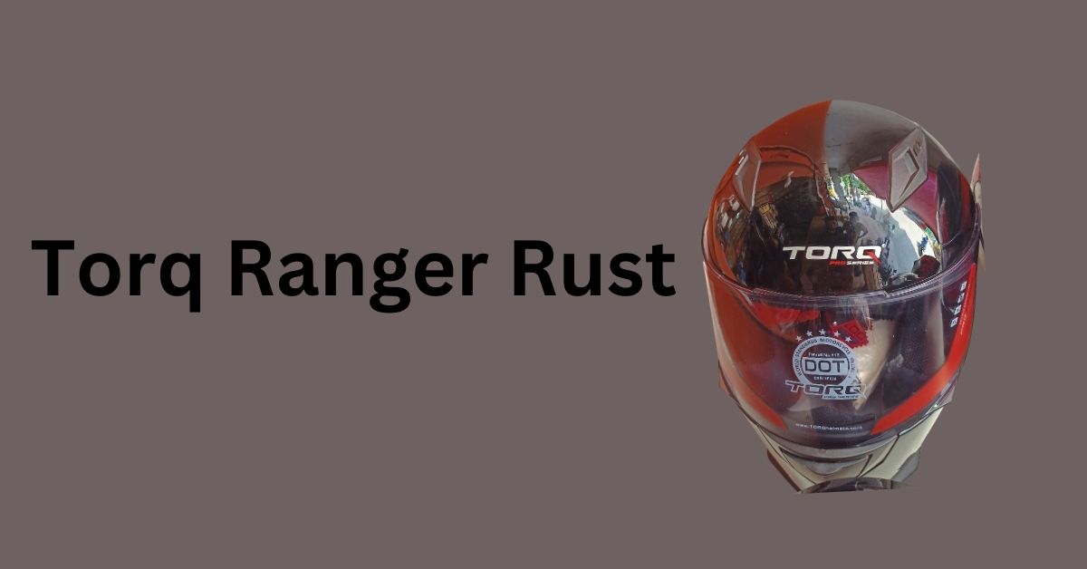 Torq Ranger Rust